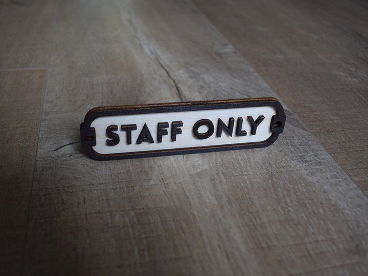 Staff Only Sign, Door Sign, Door Plaque, Vintage Style, Railway Style, Retro Style, Wood Gift, Wood Decor